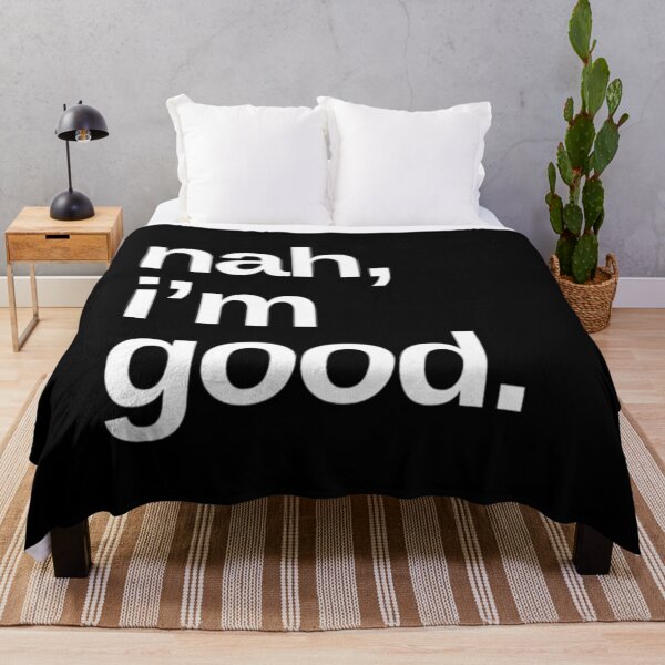 Item preview, nah, I’m good. designed and sold by DIRTYDUNNZ.