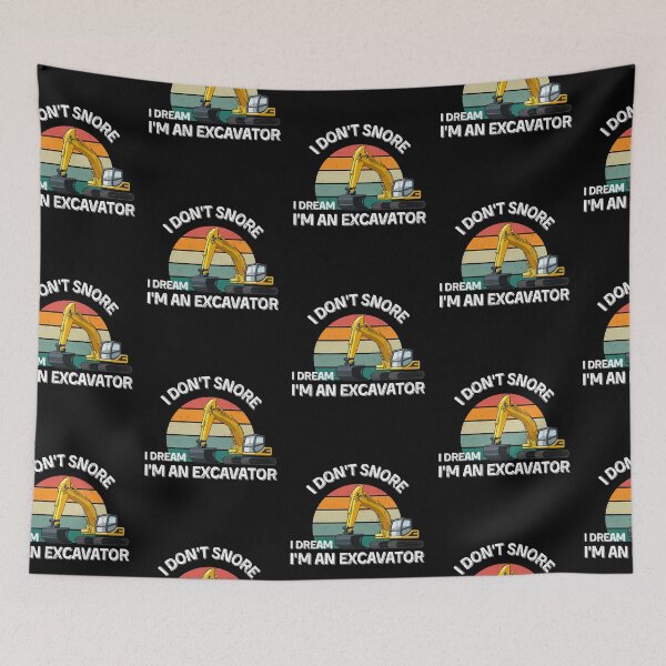 Item preview, funny I don't snore I dream I'm a Excavator - funny Excavator lover gift designed and sold by Artsy Apparels.