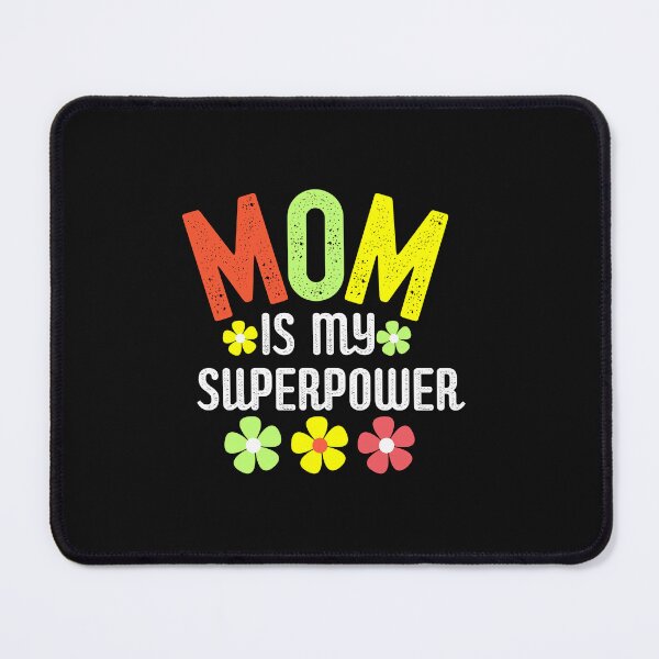 Item preview, Mom is My Superpower Vintage FloralTypography Quote designed and sold by thedazzlingmonk.