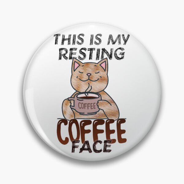 Item preview, This is my resting coffee face designed and sold by kobe811.