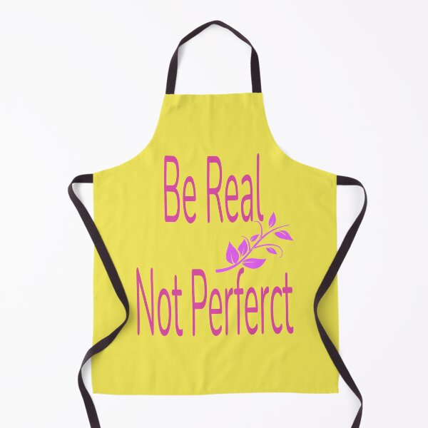 Item preview, Be Real Not Perfect - funny designed and sold by nicedesign01.