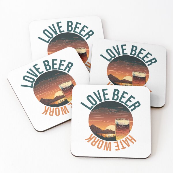 Item preview, Love beer hate work designed and sold by HappyTrippy.