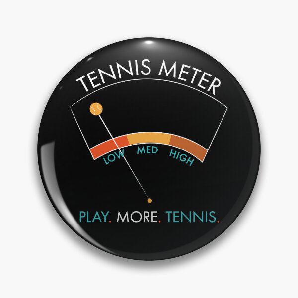 Item preview, Tennis Meter Play More Tennis designed and sold by whyitsme.