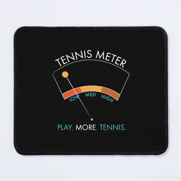 Item preview, Tennis Meter Play More Tennis designed and sold by whyitsme.
