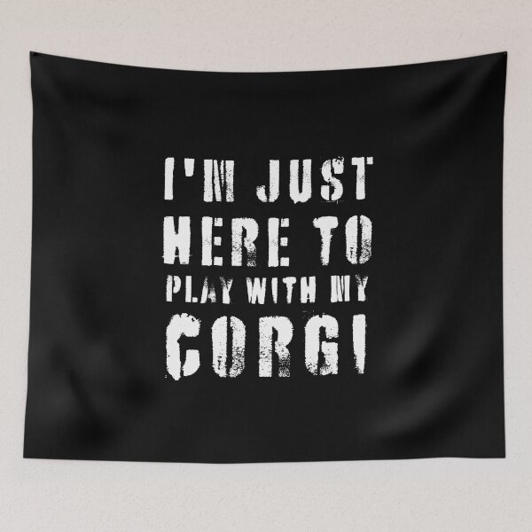 Item preview, I'M Here To Play With My Corgi For Dog Lovers And Corgi Lover- Funny Dogs Saying designed and sold by lodarohit.