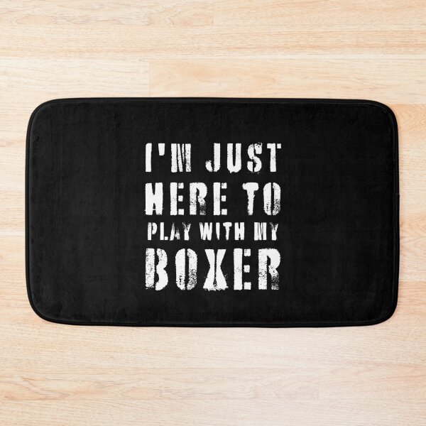 Item preview, I'M Here To Play With My Boxer For Dog Lovers And Boxer Dog Lover- Funny Dogs Saying designed and sold by lodarohit.