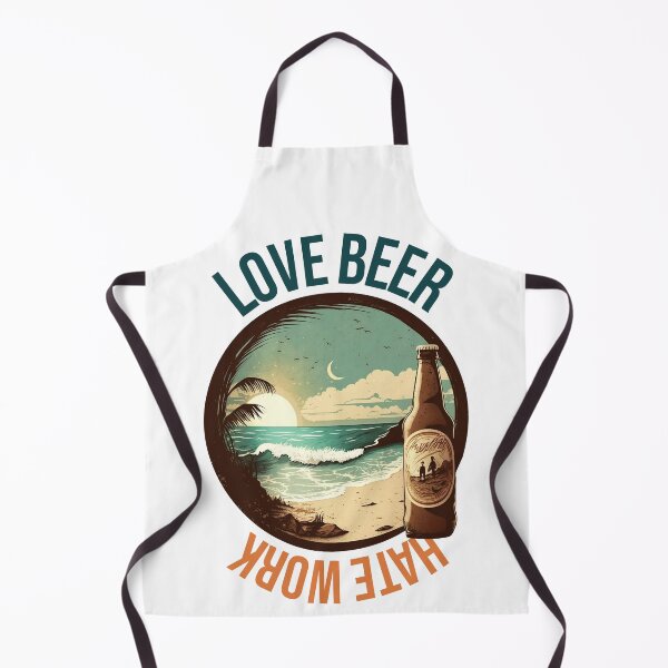 Item preview, Love beer hate work designed and sold by HappyTrippy.