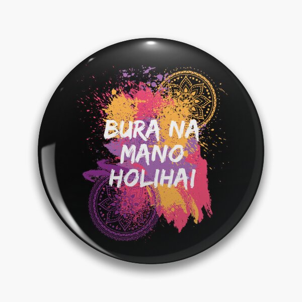 Item preview, Bura Na Mano Holihai Holi Festival designed and sold by MooonTees.