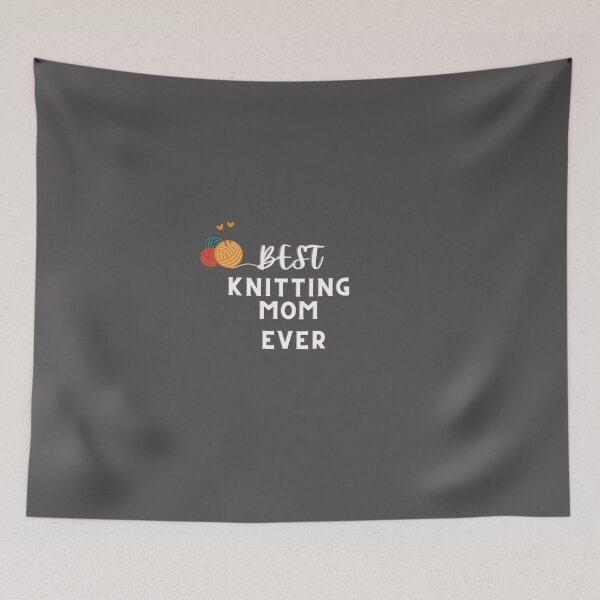 Item preview, Best Knitting Mom Ever designed and sold by salazare01.