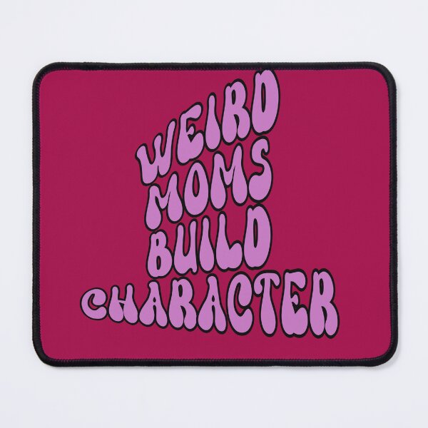 Item preview, Groovy Weird Moms Build Character, Retro Warp Purple Lilac Wierd Quote, Mothers Day 2023 designed and sold by DiensDesign.