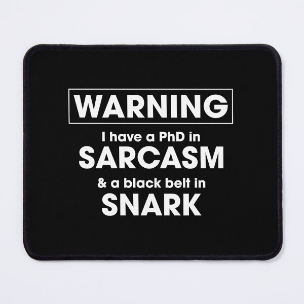 Item preview, Sarcasm & Snark designed and sold by Venus Complete.
