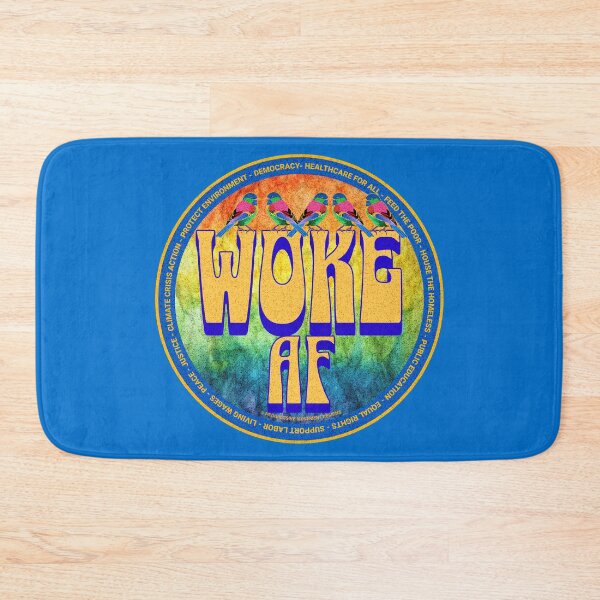 Item preview, PMD00650 Progressive Movement Designs funny WOKE AF design for any day of the year shows you support progressive policy goals for progressive Democrats and Independents and Bernie Sanders supporters designed and sold by ProgressiveLeft.