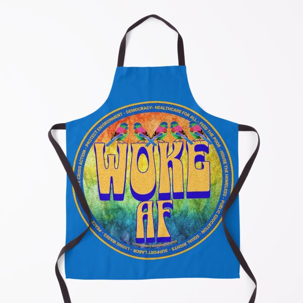 Item preview, PMD00650 Progressive Movement Designs funny WOKE AF design for any day of the year shows you support progressive policy goals for progressive Democrats and Independents and Bernie Sanders supporters designed and sold by ProgressiveLeft.