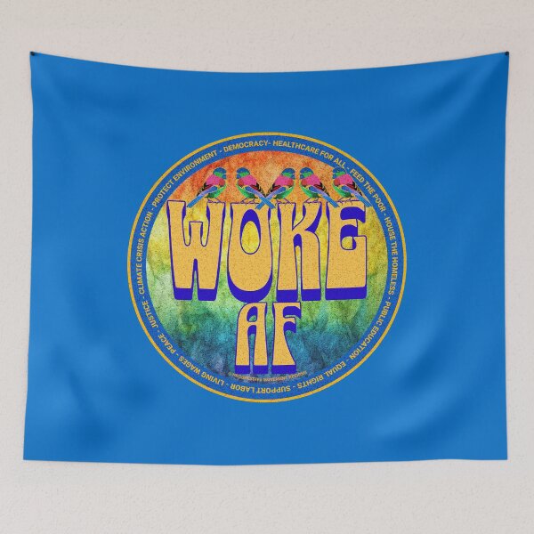 Item preview, PMD00650 Progressive Movement Designs funny WOKE AF design for any day of the year shows you support progressive policy goals for progressive Democrats and Independents and Bernie Sanders supporters designed and sold by ProgressiveLeft.