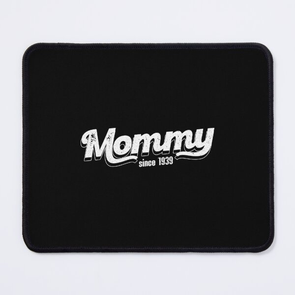 Item preview, Vintage Mommy Since 1939 designed and sold by Whimsical Thinker.