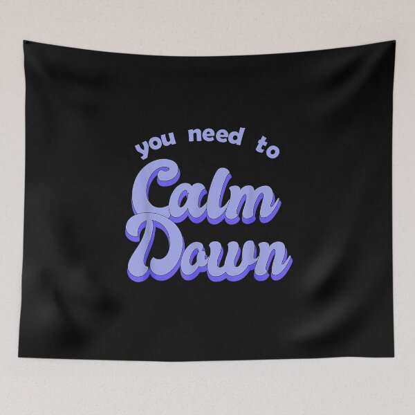 Item preview, You Need To Calm Dawn designed and sold by EditorArt.
