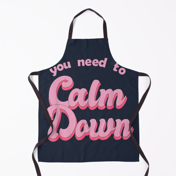 Item preview, You Need To Calm Dawn designed and sold by EditorArt.