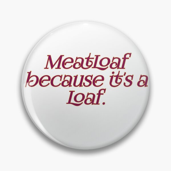 Item preview, Meatloaf Quotes designed and sold by J+J Photography.