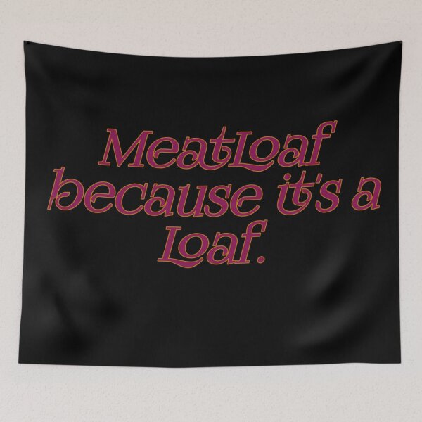 Item preview, Meatloaf Quotes designed and sold by J+J Photography.