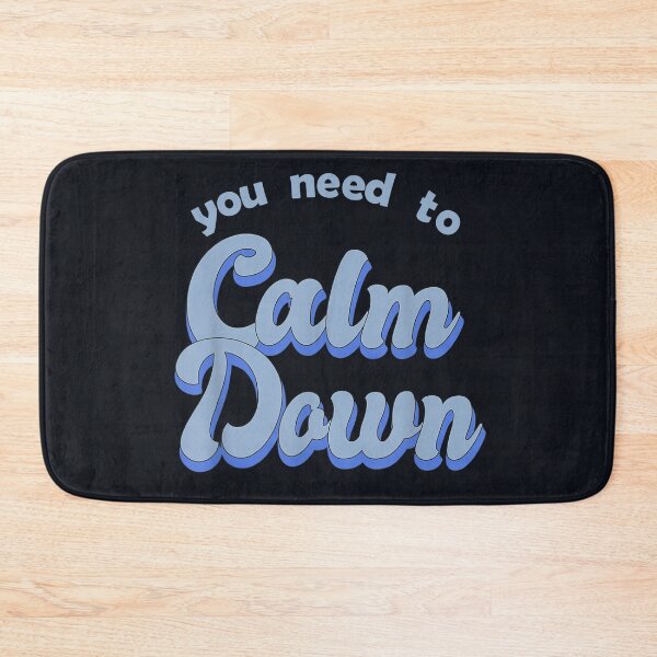 Item preview, You Need To Calm Dawn designed and sold by EditorArt.