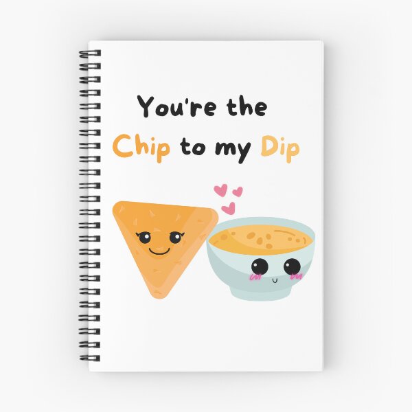 Item preview, Copy of You're the Chip to my Dip designed and sold by JustAlexCreate.