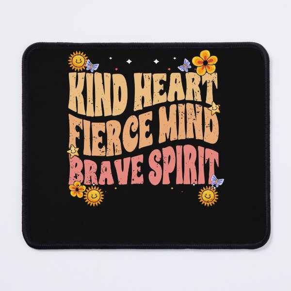 Item preview, Inspirational Kind Heart Fierce Mind Brave Spirit Self-Love designed and sold by Nessshirts.