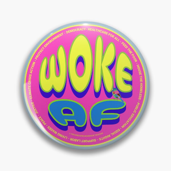 Aperçu de l'œuvre PMD00653 Le design amusant WOKE AF de Progressive Movement Designs pour n'importe quel jour de l'année montre que vous soutenez les objectifs politiques progressistes des démocrates et indépendants progressistes et des partisans de Bernie Sanders créée et vendue par ProgressiveLeft.