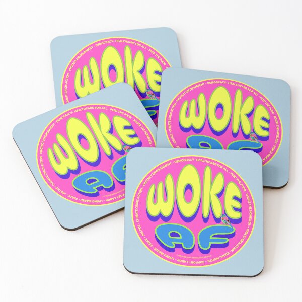 Item preview, PMD00653 Progressive Movement Designs funny WOKE AF design for any day of the year shows you support progressive policy goals for progressive Democrats and Independents and Bernie Sanders supporters designed and sold by ProgressiveLeft.