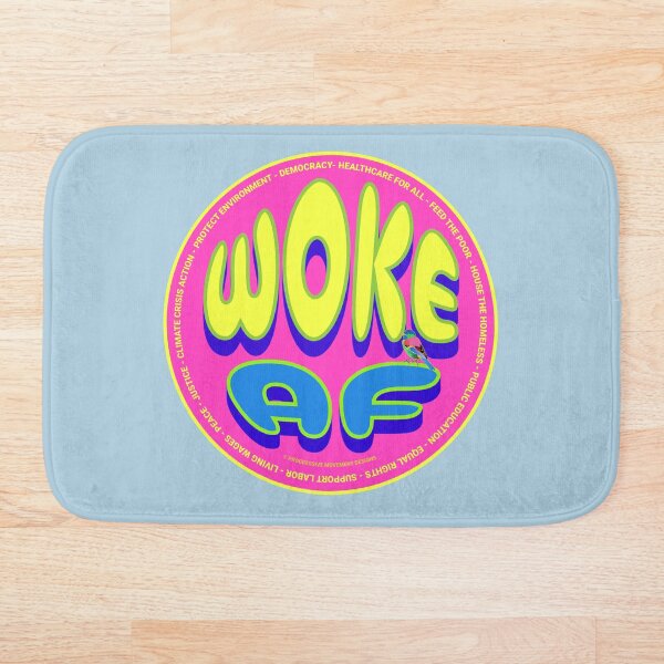 Item preview, PMD00653 Progressive Movement Designs funny WOKE AF design for any day of the year shows you support progressive policy goals for progressive Democrats and Independents and Bernie Sanders supporters designed and sold by ProgressiveLeft.