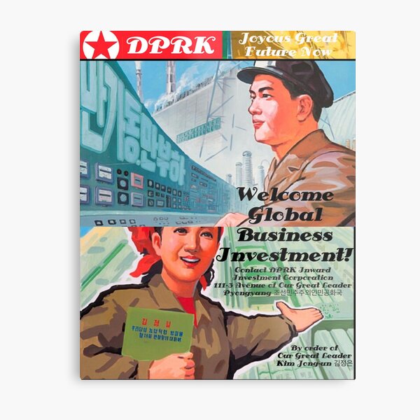 DPRK welcomes inward investment - Now! Metal Print