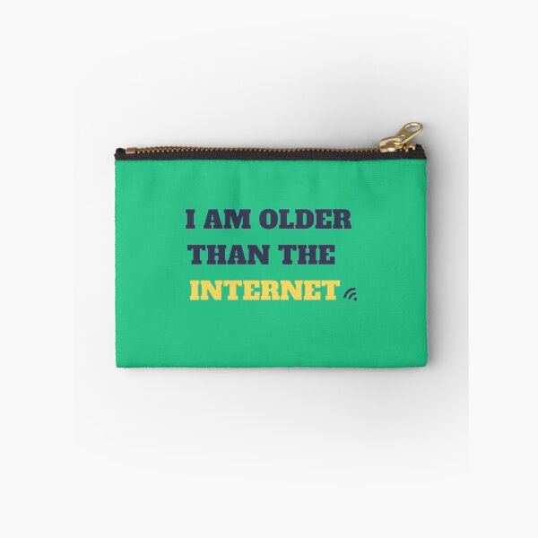Item preview, i am older than the internet, i am older, older than the internet print,  designed and sold by KesDesigns ⭐⭐⭐⭐⭐.