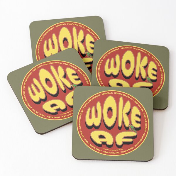 Item preview, PMD00655 Progressive Movement Designs funny WOKE AF design for any day of the year shows you support progressive policy goals for progressive Democrats and Independents and Bernie Sanders supporters designed and sold by ProgressiveLeft.