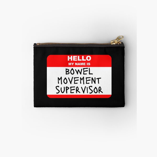 Item preview, Hello My Name is Bowel Movement Supervisor designed and sold by Caregiverology.