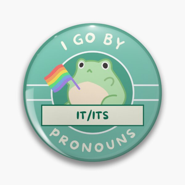 Item preview, I Go By It/Its Pronouns LGBTQ Pride designed and sold by Furia LGBTQ+ Accessories.