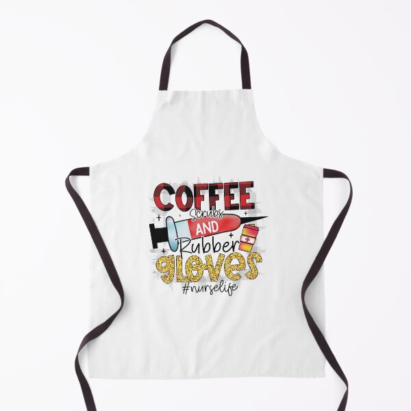 Item preview, Coffee Scrubs And Rubber Gloves Medical Nurse Quote designed and sold by Pixelish.