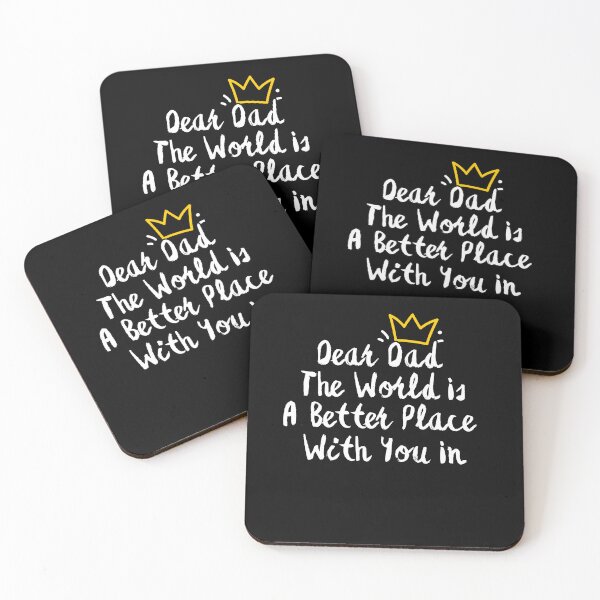 Item preview, Dear Dad The World Is A Better Place With You In It designed and sold by SunnyDayPrints.