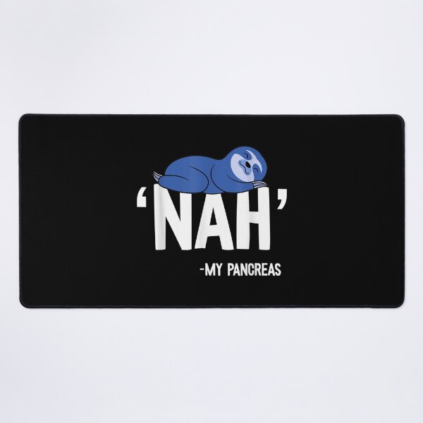 Item preview, Nah My Pancreas Cute Sloth Type 1 designed and sold by EditorArt.