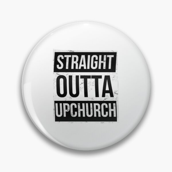 Item preview, STRAIGHT OUTTA UPCHURCH designed and sold by Novirandsiy.