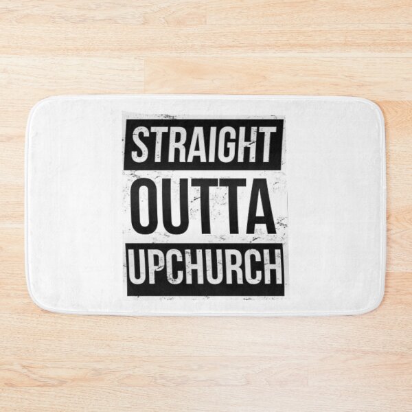 Item preview, STRAIGHT OUTTA UPCHURCH designed and sold by Novirandsiy.