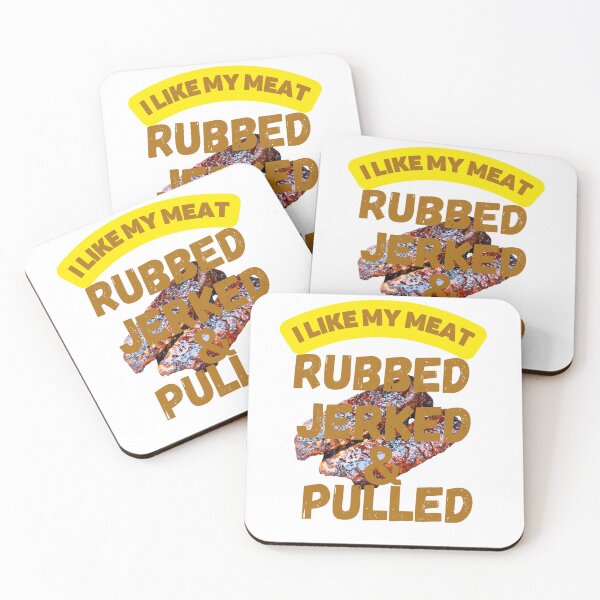 Item preview, I Like My Meat Rubbed Jerked and Pulled designed and sold by Jokuart.