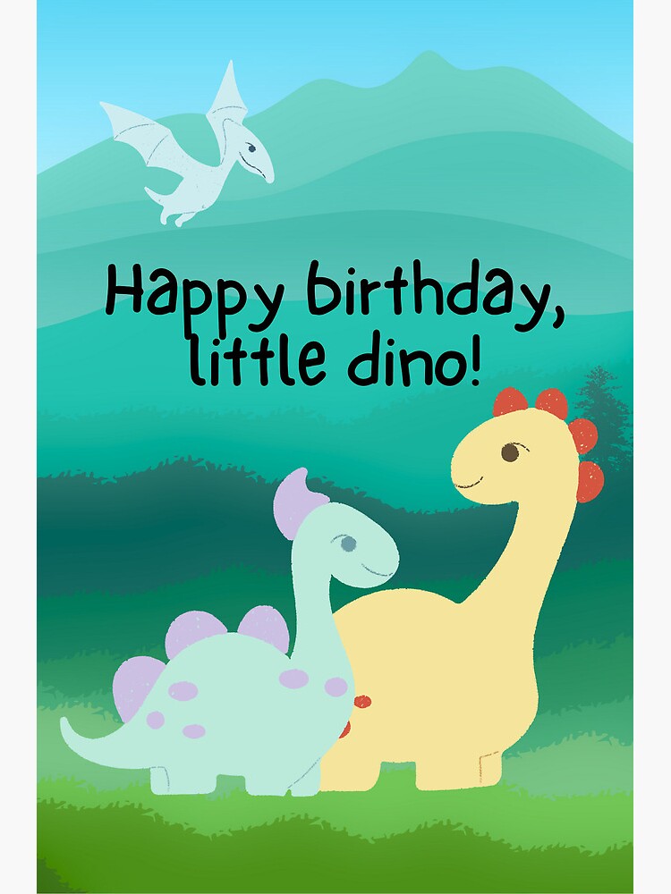 Happy birthday little dino 4 happy-birthday-little-dino-4-greeting-card-for-sale-by-koolaidcupcake-redbubble