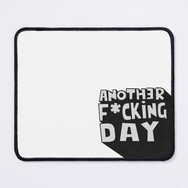 Item preview, Another F*cking Day  Funny Mobile case, T shirts, stickers. designed and sold by NewGenGFX.