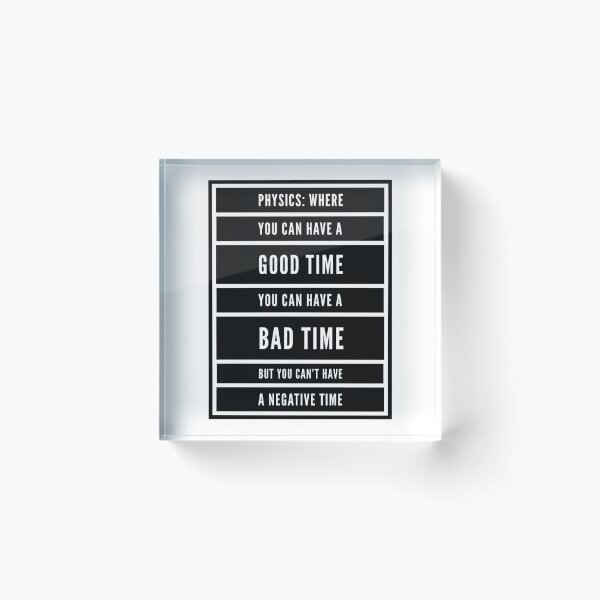 Item preview, Funny Physics Saying About Time  designed and sold by Katherine Winner.