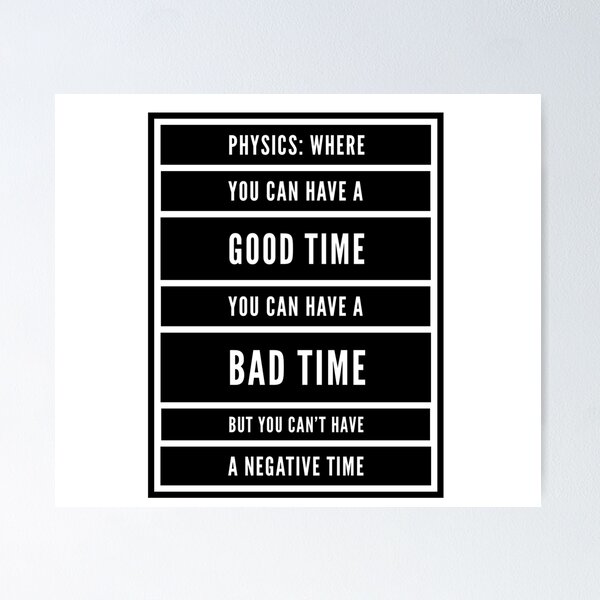 Item preview, Funny Physics Saying About Time  designed and sold by Katherine Winner.