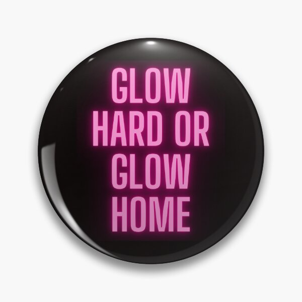Artikelvorschau, Glow Hard Or Glow Home entworfen und verkauft von Simo0455.