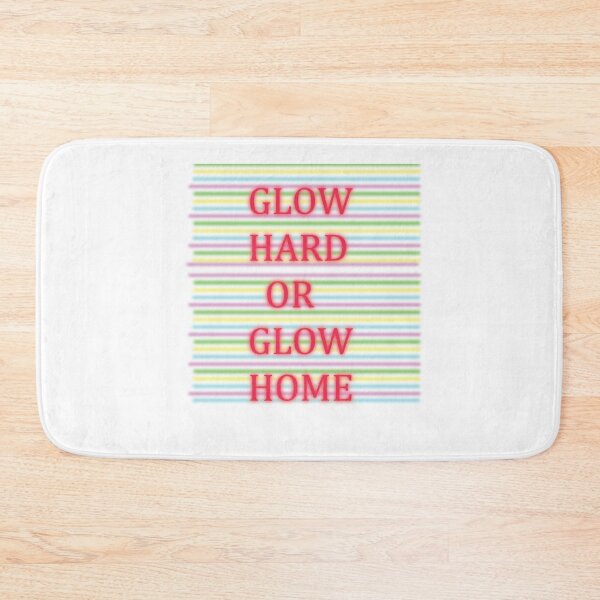 Item preview, Glow hard or glow home designed and sold by designalihamza.