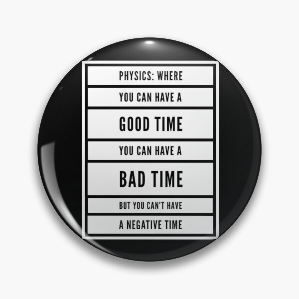 Item preview, Funny Physics Saying About Time  designed and sold by Katherine Winner.