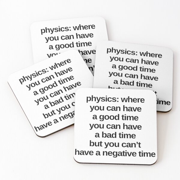 Item preview, Funny Physics Saying About Time  designed and sold by Katherine Winner.