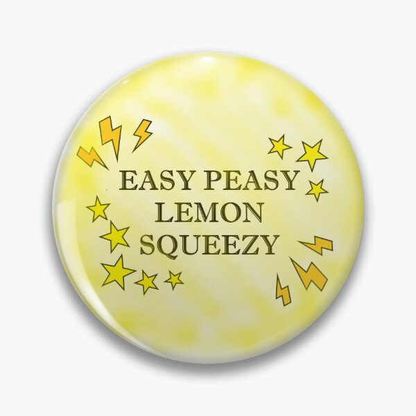 Item preview, EASY PEASY LEMON SQUEEZY designed and sold by ameben.