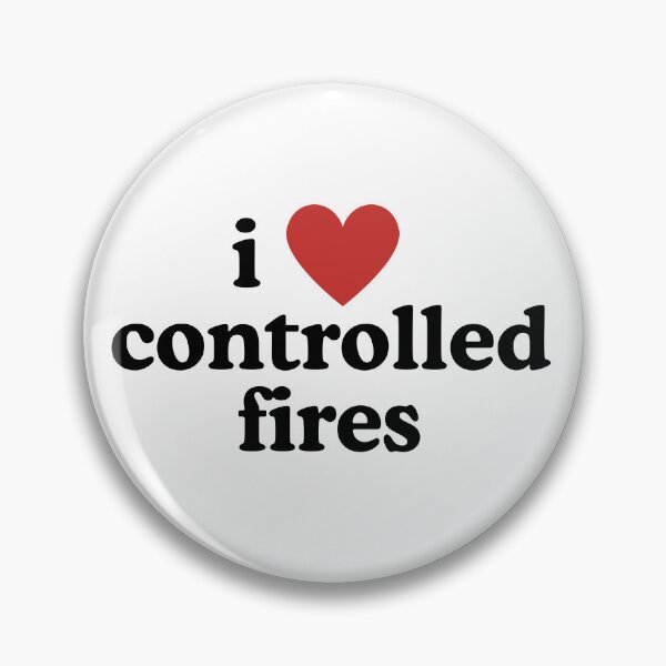 Item preview, I heart controlled fires designed and sold by CraftsbyKi.